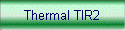 Thermal TIR2