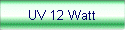 UV 12 Watt