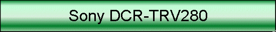 Sony DCR-TRV280