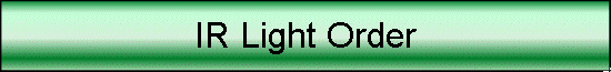 IR Light Order