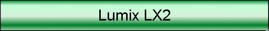 Lumix LX2