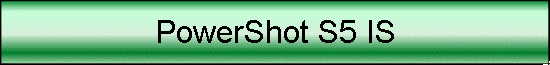 PowerShot S5 IS