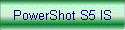 PowerShot S5 IS
